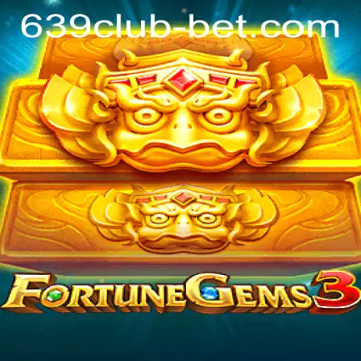 Exploring the Thrills of FortuneGems3 at 639CLUB Casino