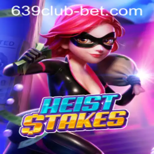 Unraveling the Excitement of HeistStakes at 639CLUB Casino