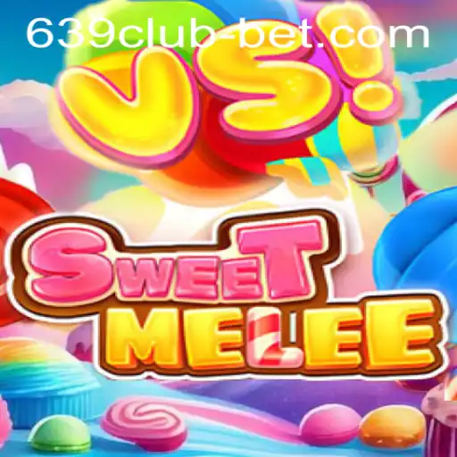 SweetMelee: The Latest Sensation in the World of 639CLUB Casino Games